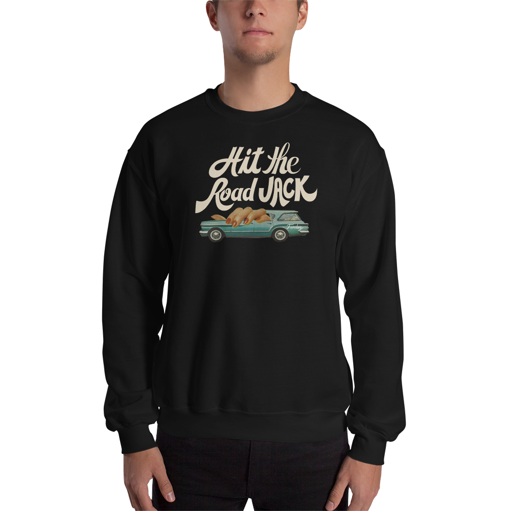 Hit the road Jack (Unisex Sweatshirt)